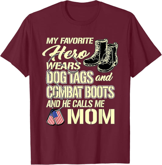 Hero Wears Dog Tags Combat Boots Proud Army Mom Mother Gift T-Shirt - T-Shirt | Maroon