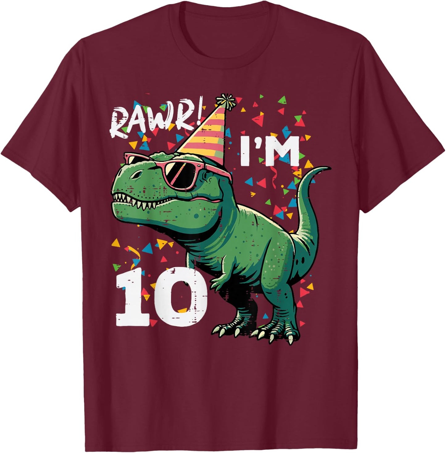 10th Birthday Trex Rawr Im 10 Years Old Bday Dino Boys Kids T-Shirt - T-Shirt | Maroon