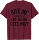 Funny Saying Give me Coffee And No one Gets Hurt T-Shirt - T-Shirt | Maroon