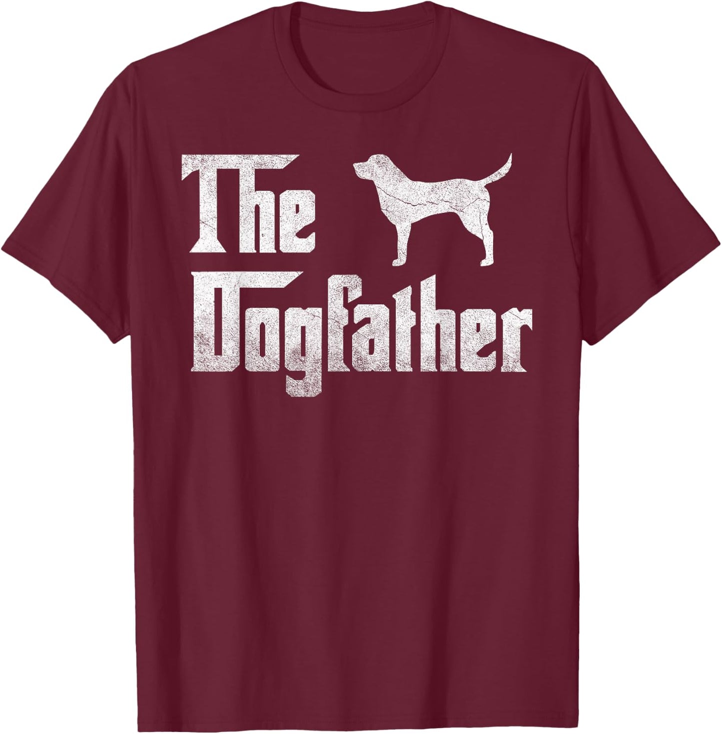 Labrador Retriever The Dogfather Shirt Father Dog Lover Gift T-Shirt - T-Shirt | Maroon