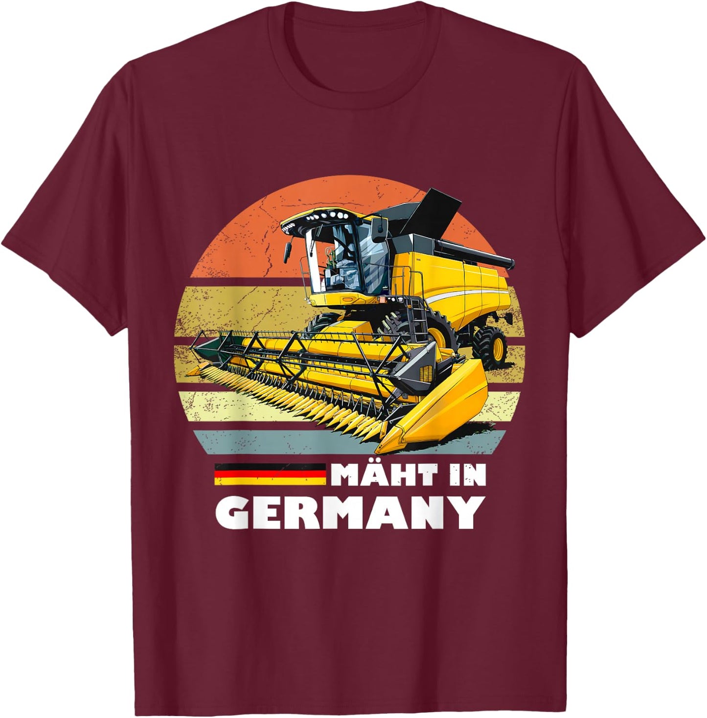 Mäht in Germany Landwirtschaft Mähdrescher T-Shirt - T-Shirt | Maroon