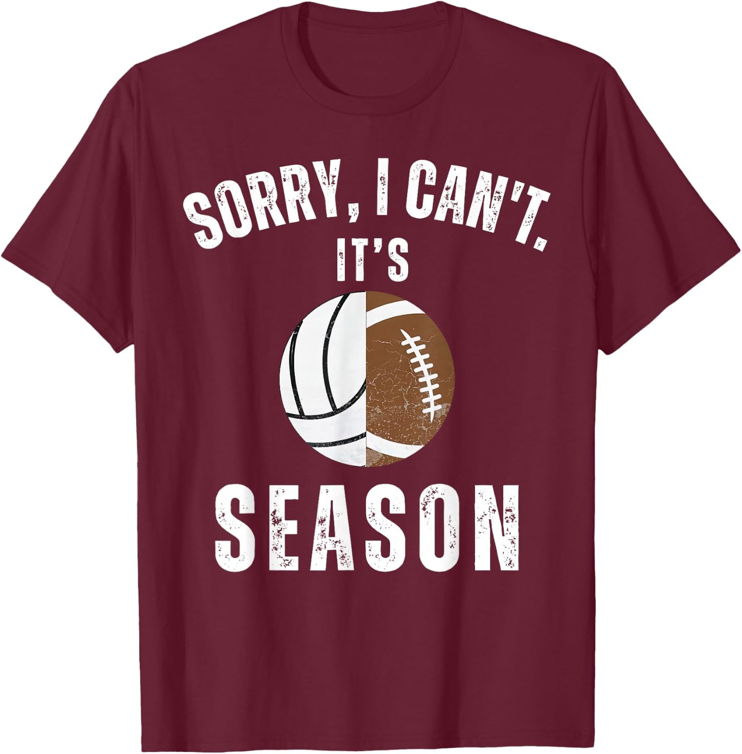 Mom Of Both Sorry I Can't it's Volleyball Football Season T-Shirt - T-Shirt | Maroon