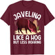 Desert Animal Javelina Design for a Javelina lover T-Shirt - T-Shirt | Maroon