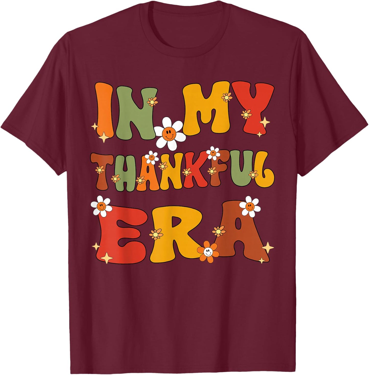 In My Thankful Era Retro Groovy Thankful Thanksgiving Family T-Shirt - T-Shirt | Maroon