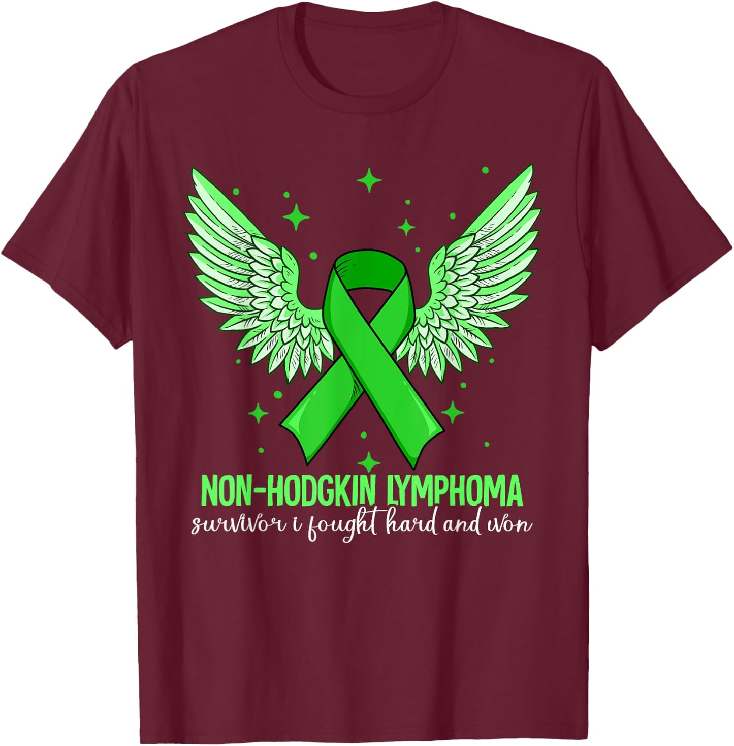 Non Hodgkins Lymphoma Survivor T-Shirt - T-Shirt | Maroon