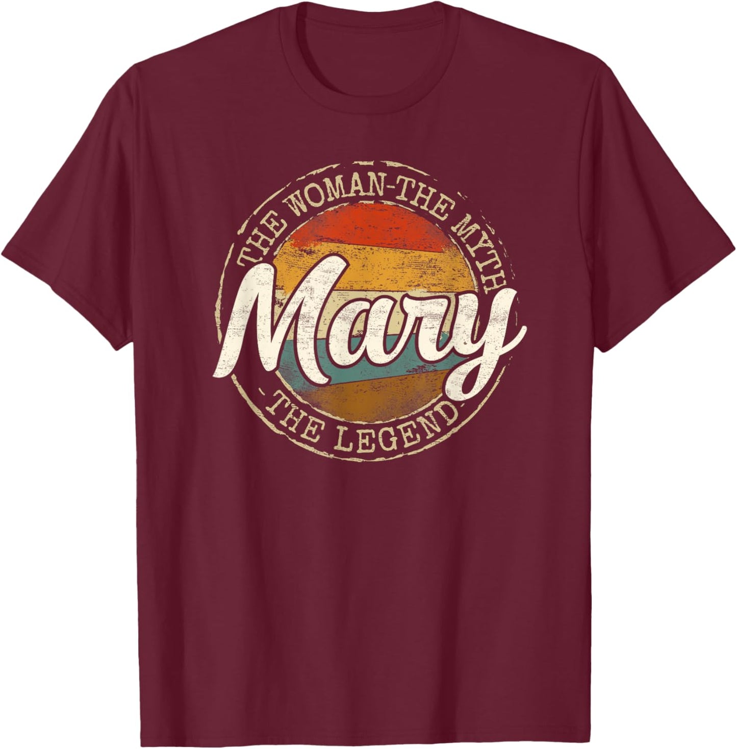Mary The Woman The Myth The Legend Vintage Name T-Shirt - T-Shirt | Maroon