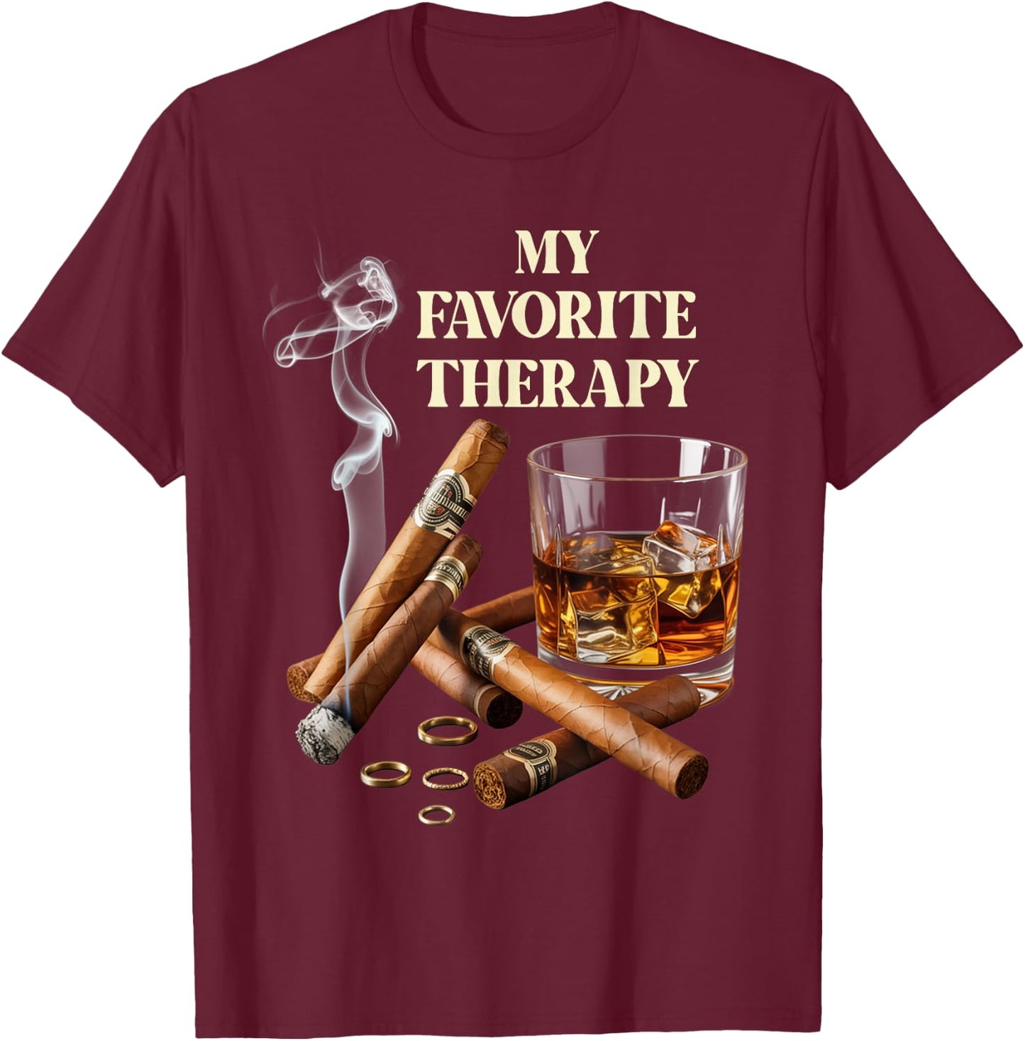 My Favorite Therapy Funny Cigar and Whiskey Lovers T-Shirt - T-Shirt | Maroon