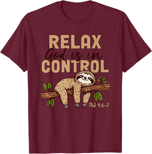 Relax God Is In Control Sloth Jesus Christian Bible Verse T-Shirt - T-Shirt | Maroon
