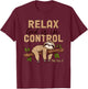 Relax God Is In Control Sloth Jesus Christian Bible Verse T-Shirt - T-Shirt | Maroon