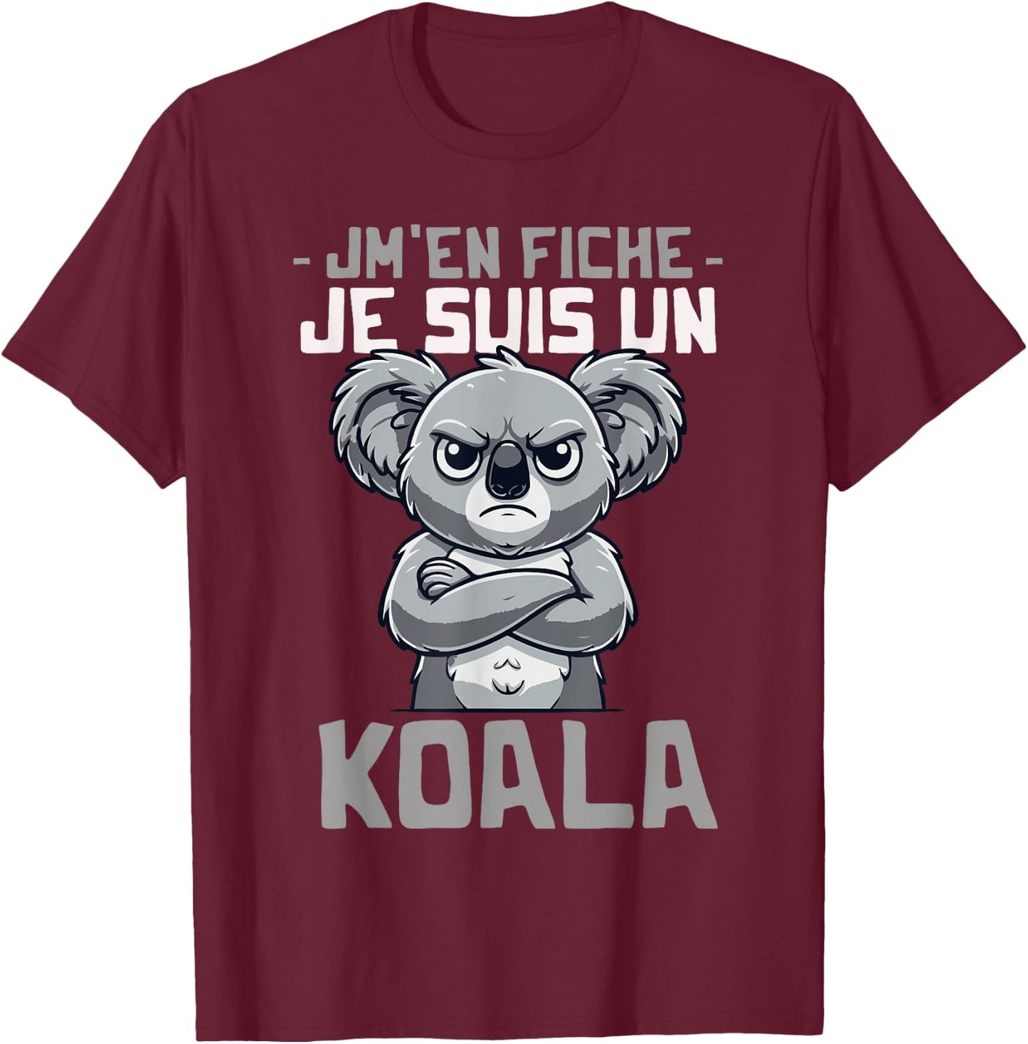 Je suis un Koala Funny Quote Funny Koala , Black, S T-Shirt - T-Shirt | Maroon