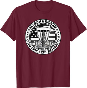 Search & Rescue - No Disc Left Behind T-Shirt - T-Shirt | Maroon