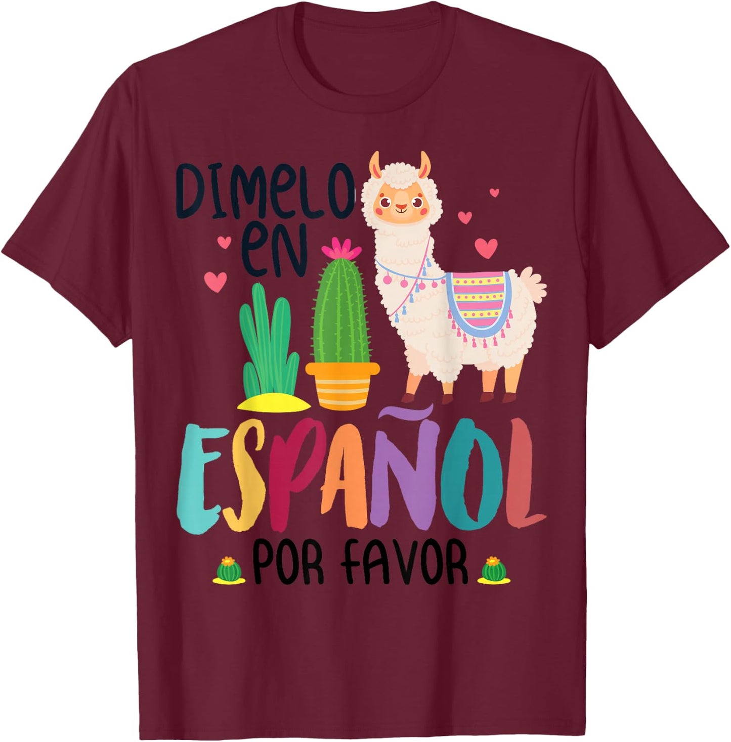 Funny Saying Dimelo En Español Por Favor Teacher Llama Love T-Shirt - T-Shirt | Maroon