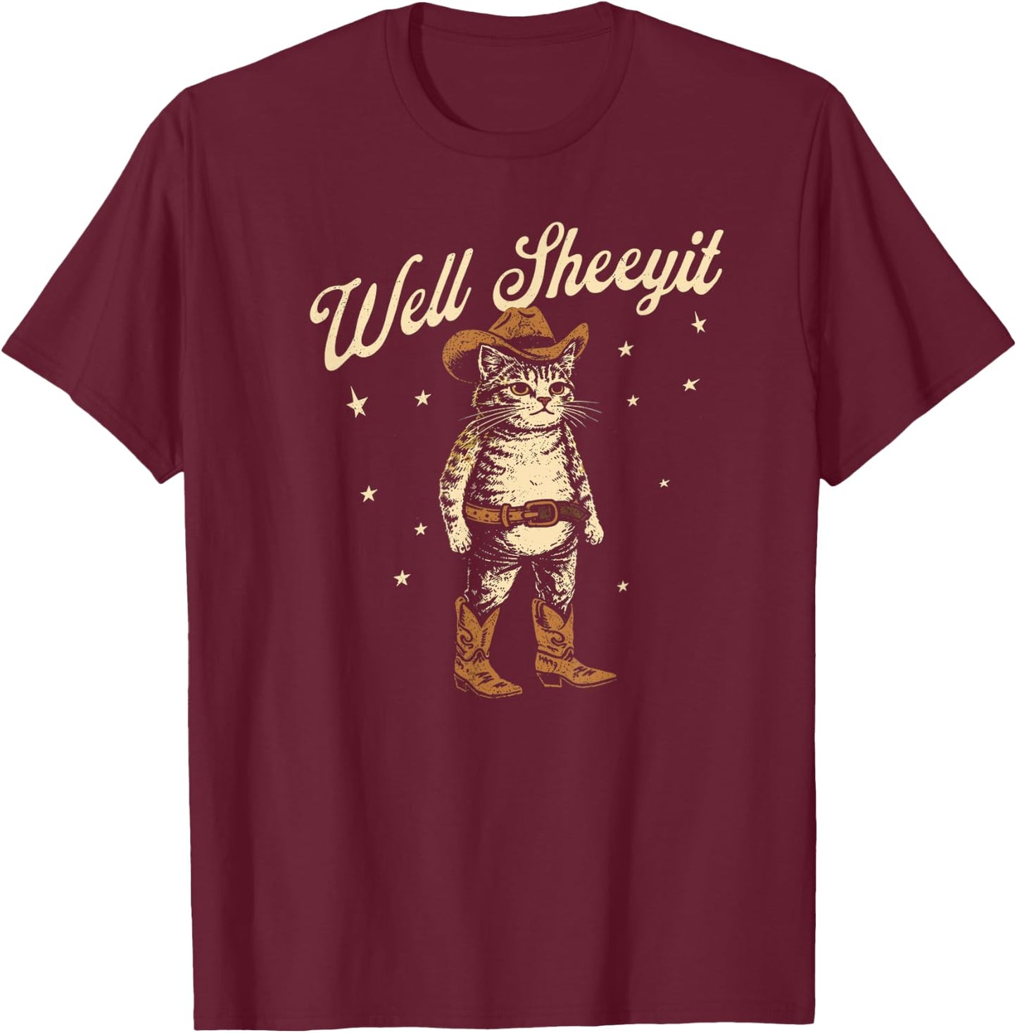 Well Sheeyit Funny Cowboy Cat Vintage Western Humor Art T-Shirt - T-Shirt | Maroon