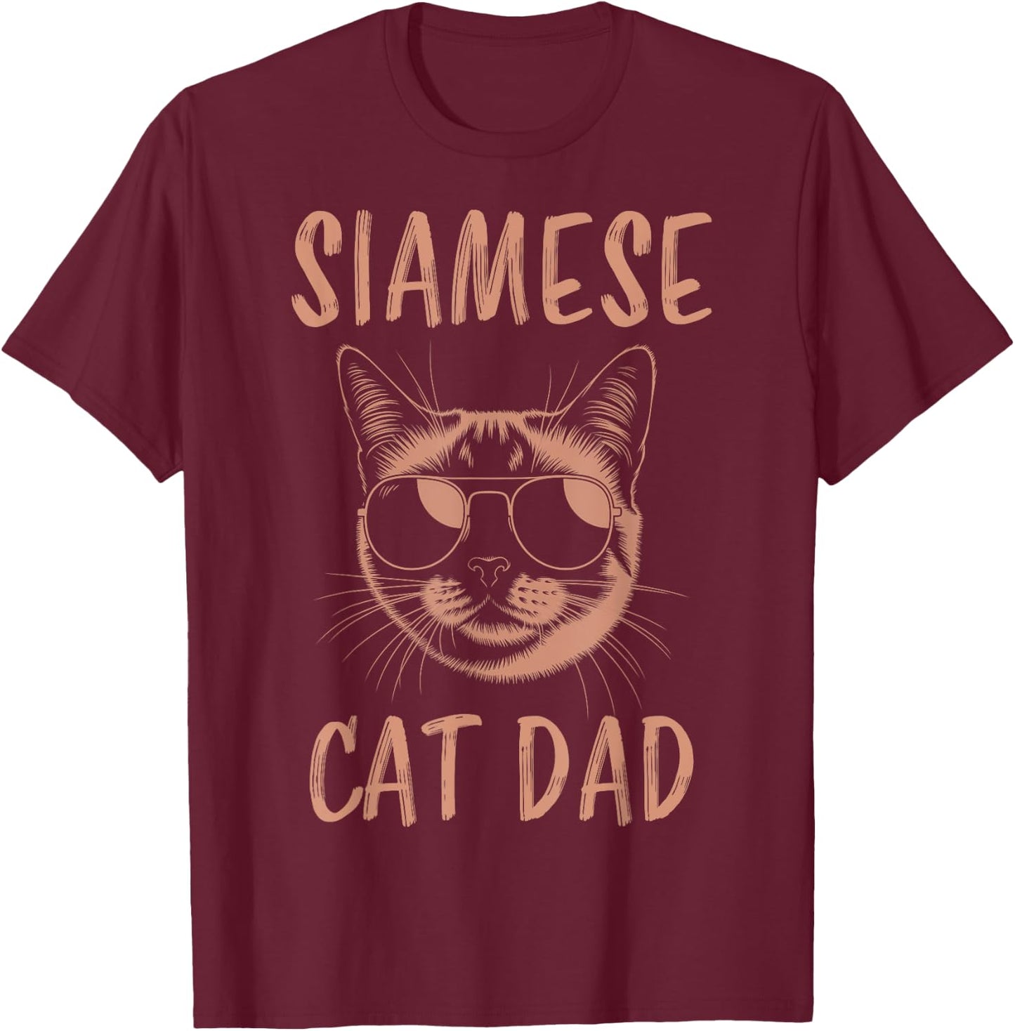 Siamese Cat Dad Funny Siamese Cat Men T-Shirt - T-Shirt | Maroon