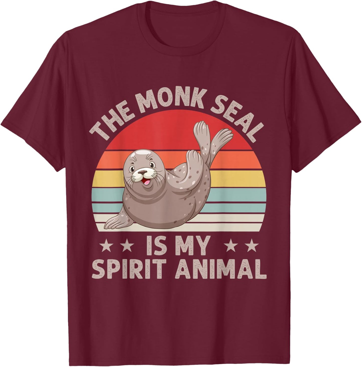 The Monk Seal is My Spirit Animal Gifts Caribbean Monk Seal T-Shirt - T-Shirt | Maroon