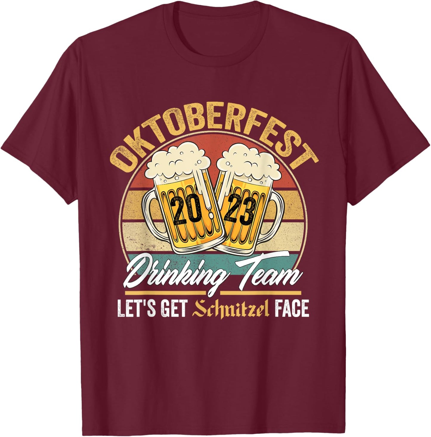 Oktoberfest 2023 Drinking Team Let's Get Schnitzel Face T-Shirt - T-Shirt | Maroon