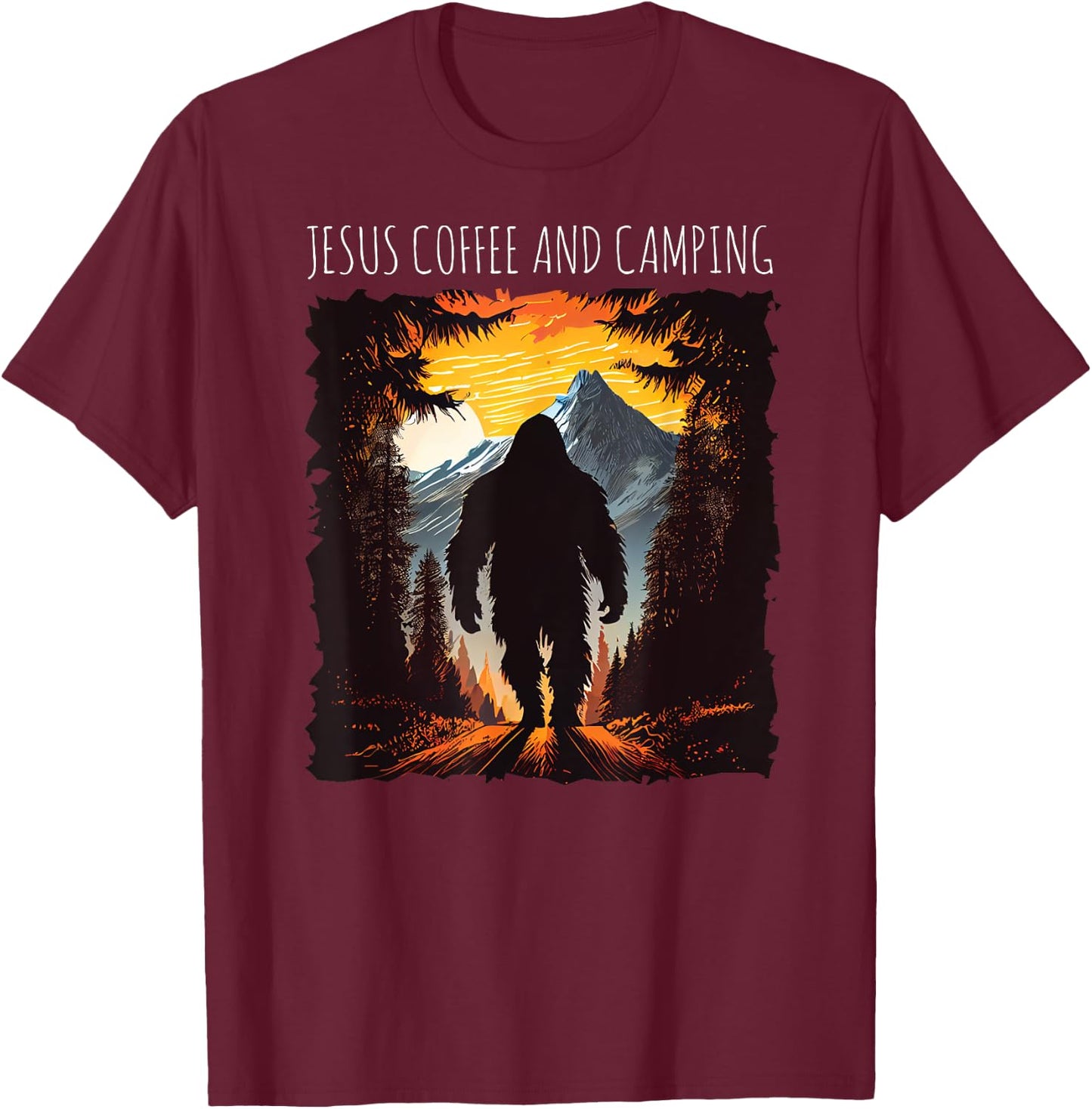 Jesus Coffee And Camping Bigfoot hiking mountains sunset T-Shirt - T-Shirt | Maroon