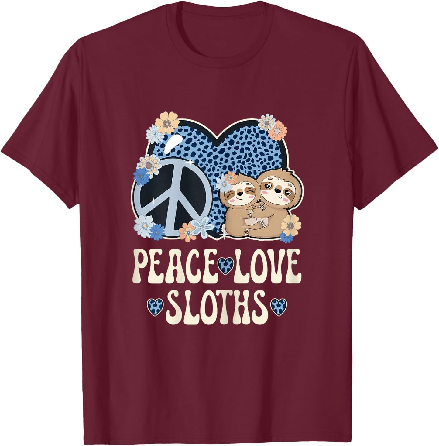 Peace Love Sloths Cheetah Print Women Girls Cute Sloth Lover T-Shirt - T-Shirt | Maroon