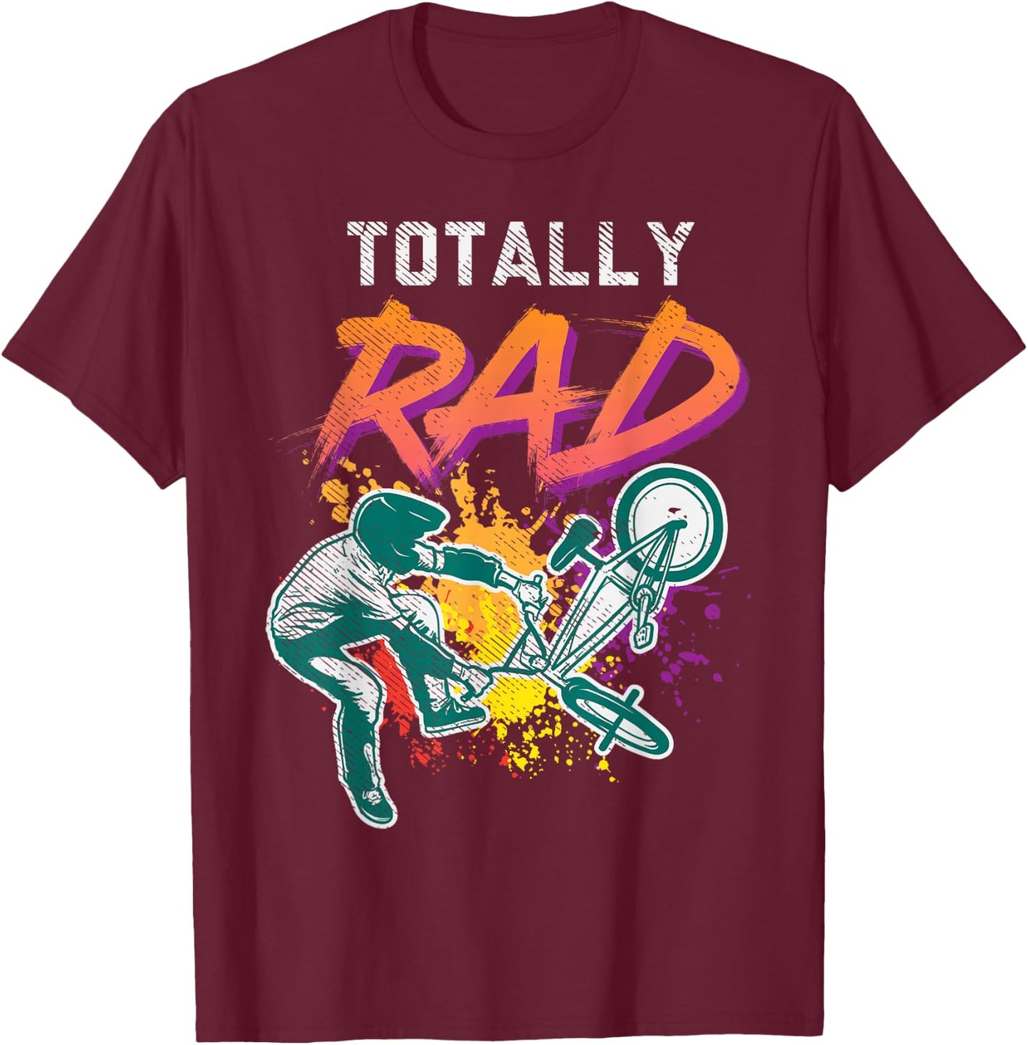 Totally Rad 80s Bmx Bike Vintage Racing Biking Cycling Gift T-Shirt - T-Shirt | Maroon