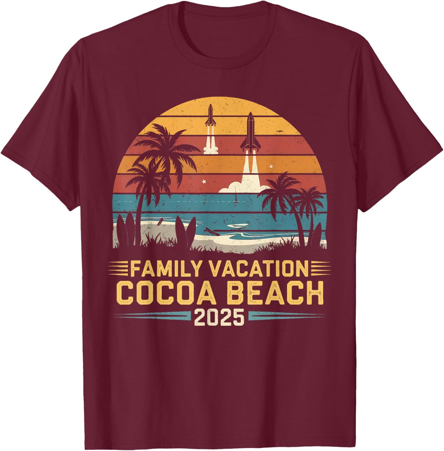Family Vacation Cocoa Beach 2025 Family Vacation 2025 T-Shirt - T-Shirt | Maroon