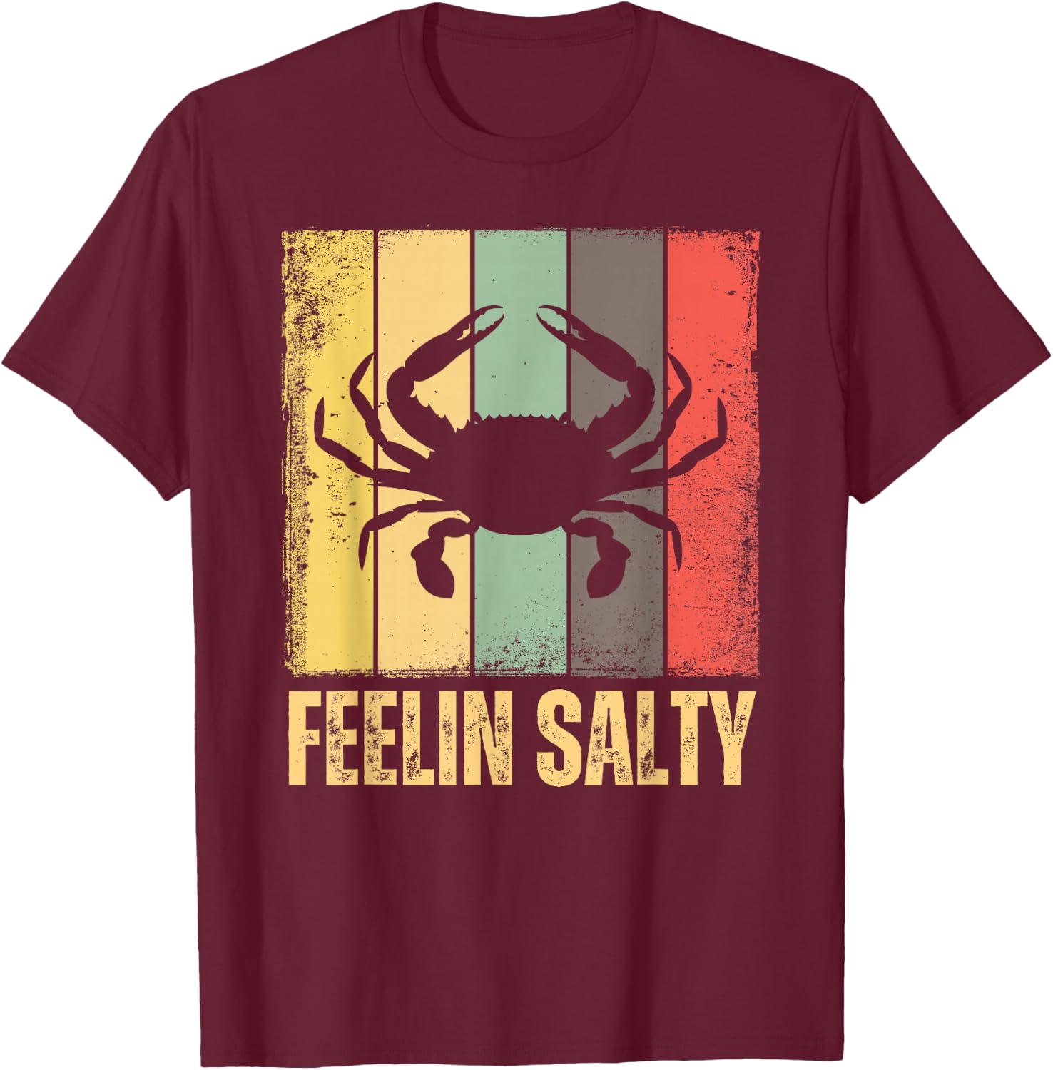 Feelin Salty Maryland Crab Retro Vintage T-Shirt - T-Shirt | Maroon