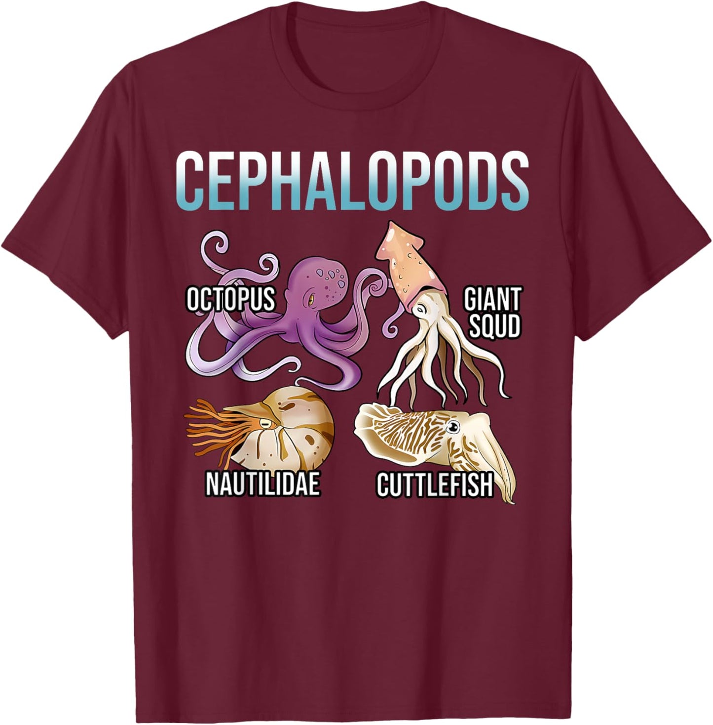 The Cephalopod Octopus Marine Biology Cephalopod Ocean Art T-Shirt - T-Shirt | Maroon