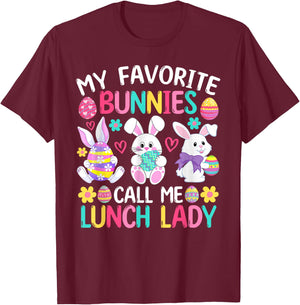 My Favorite Bunnies Call Me Lunch Lady Shirt Easter Day T-Shirt - T-Shirt | Maroon