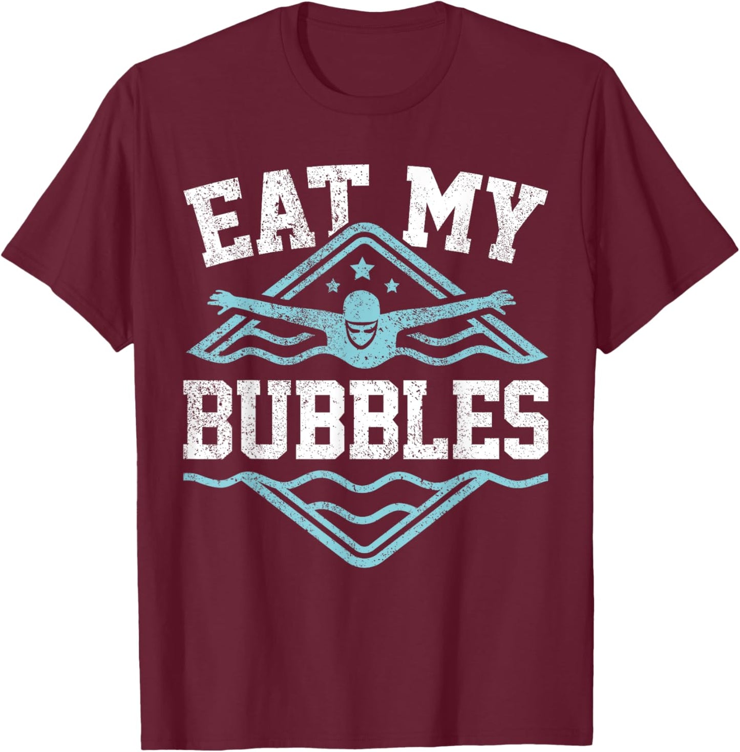 Funny Swimming Saying Swim Swimmer T-Shirt - T-Shirt | Maroon