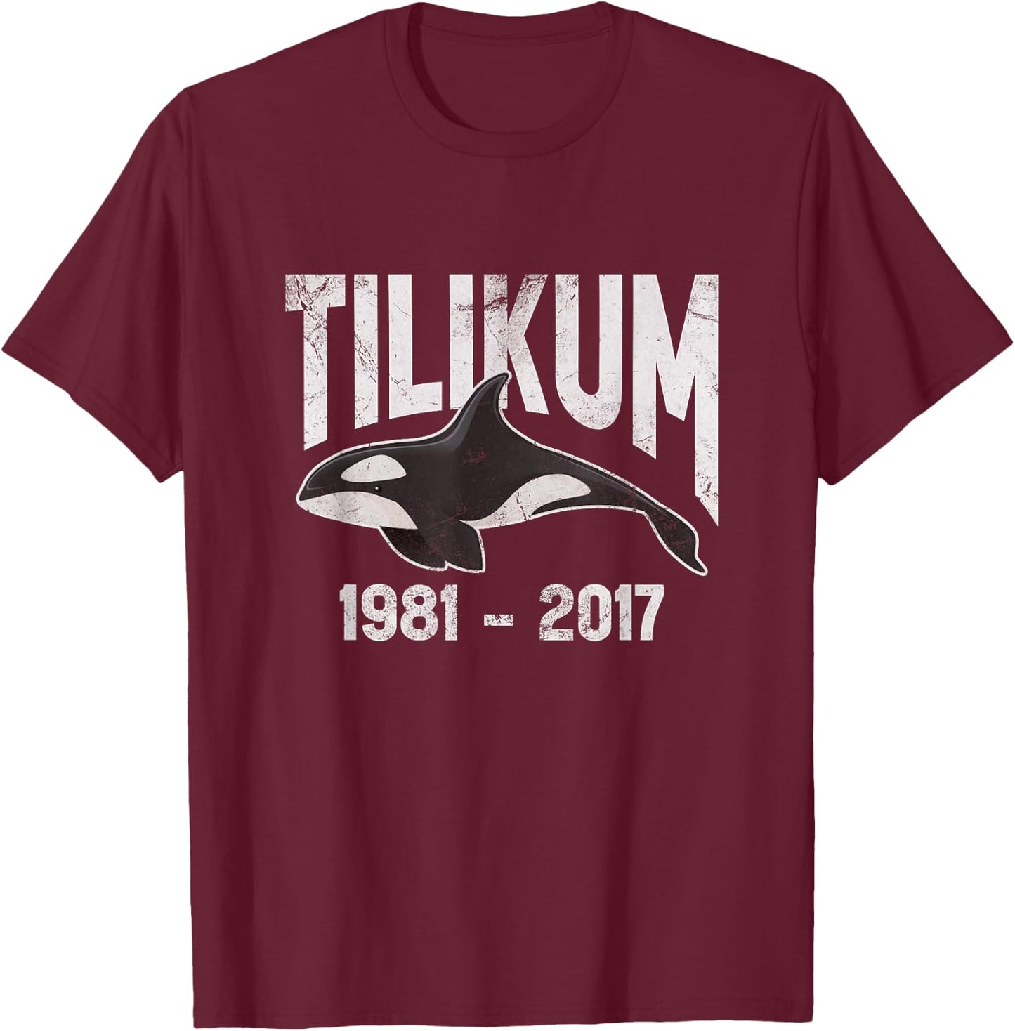 Tilikum 1981-2017 Free Tilikum Save Tilly Orca Whale Grunge T-Shirt - T-Shirt | Maroon