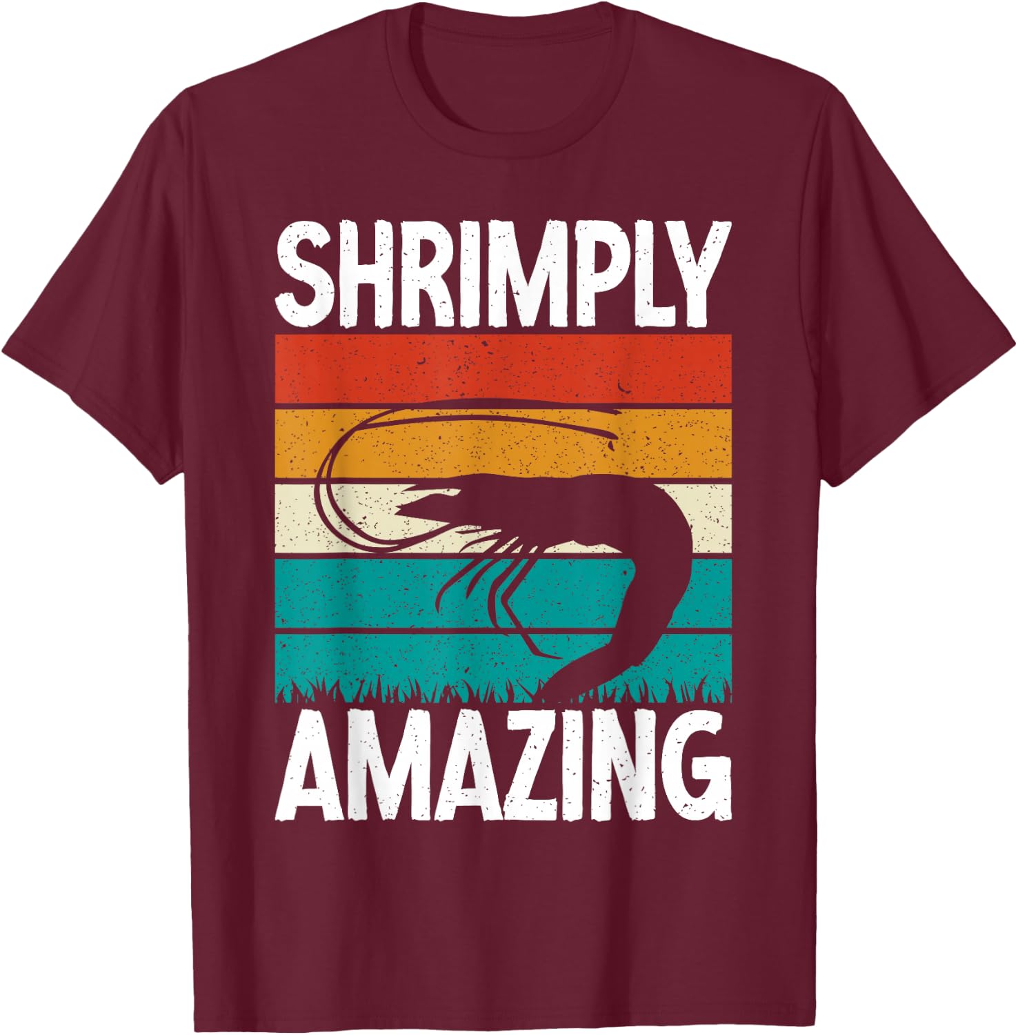 Shrimply Amazing Shrimp Lover T-Shirt - T-Shirt | Maroon