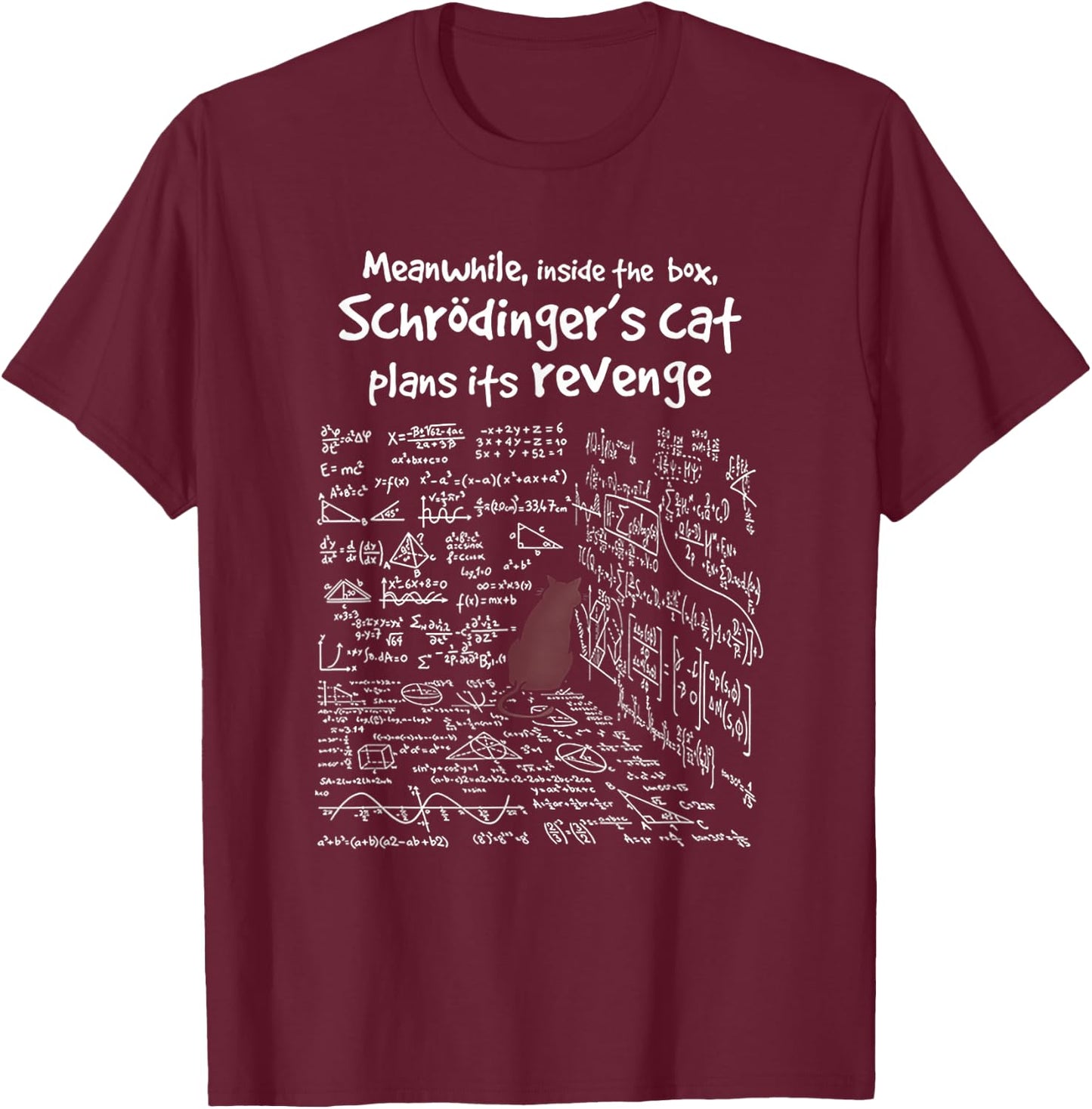 In der Zwischenzeit Plans Schrödinger's Cat Her Revenge , black T-Shirt - T-Shirt | Maroon