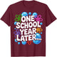 One School Year Later School End Year Funny for Kids T-Shirt - T-Shirt | Maroon