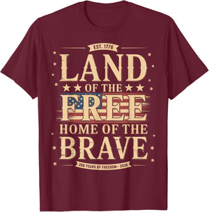 Land of The Free Home of The Brave 250 Years Freedom 2026 T-Shirt - T-Shirt | Maroon