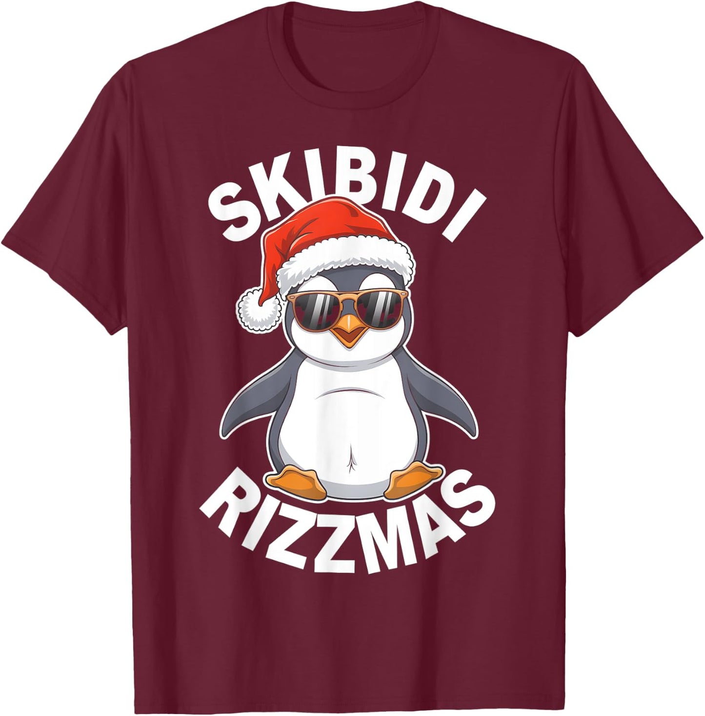 Skibidi Rizzmas Funny Christmas Christmas Season Penguin T-Shirt - T-Shirt | Maroon