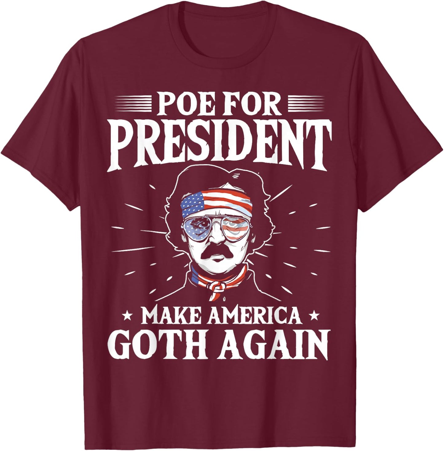 Edgar Allan Poe - American Writer - Author Edgar Allen Poe T-Shirt - T-Shirt | Maroon