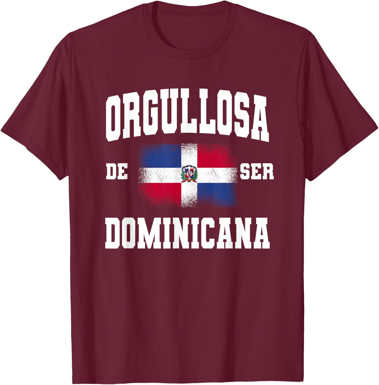 Orgullosa De Ser Dominicana est fière d'être dominicaine pour les femmes T-Shirt - T-Shirt | Maroon