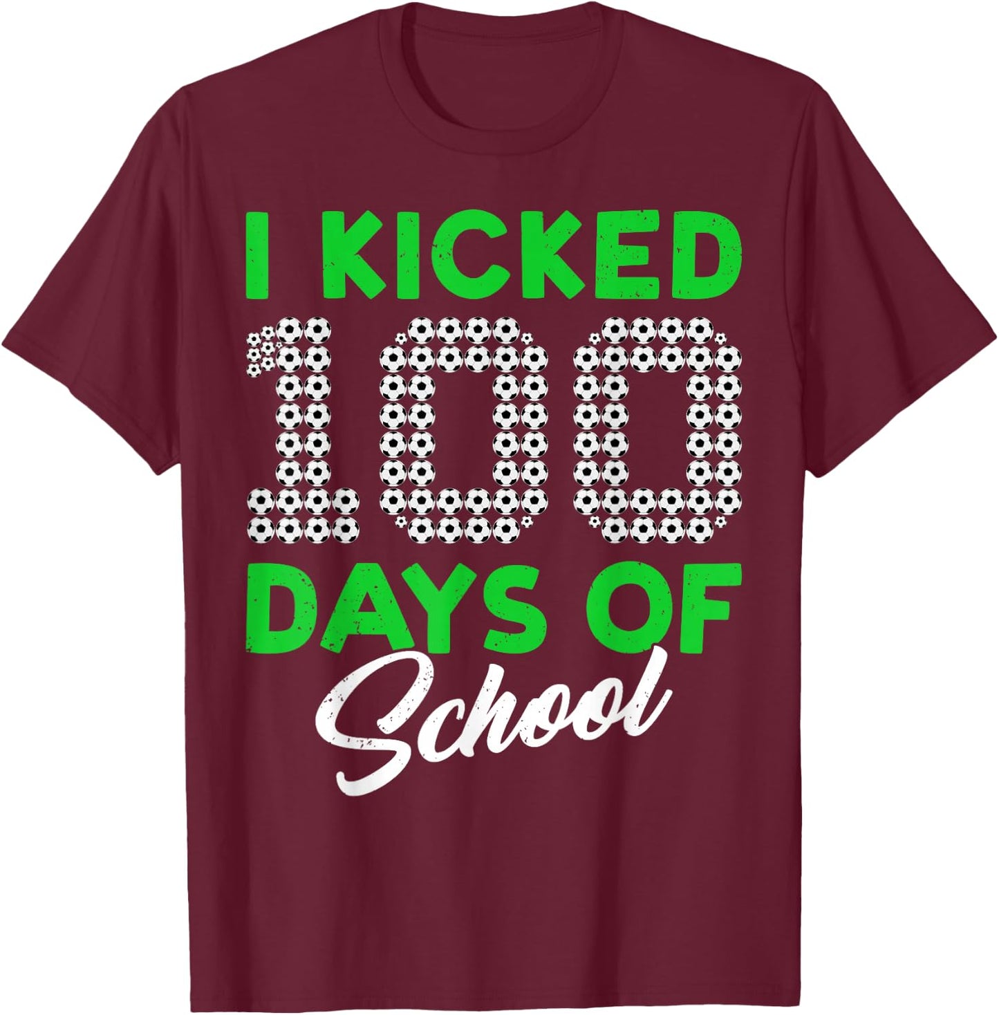 100 Days Of School Soccer 100th Day Of School For Boys Kids T-Shirt - T-Shirt | Maroon