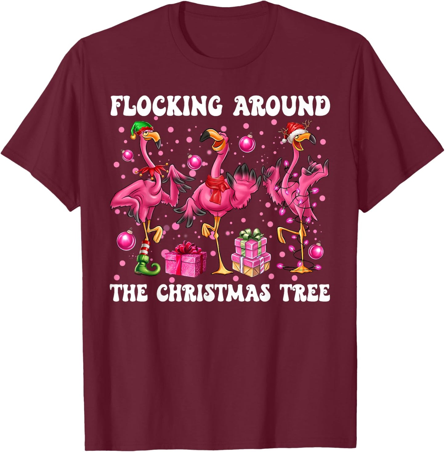 Flocking Around The Christmas Tree Flamingo Christmas Crew T-Shirt - T-Shirt | Maroon