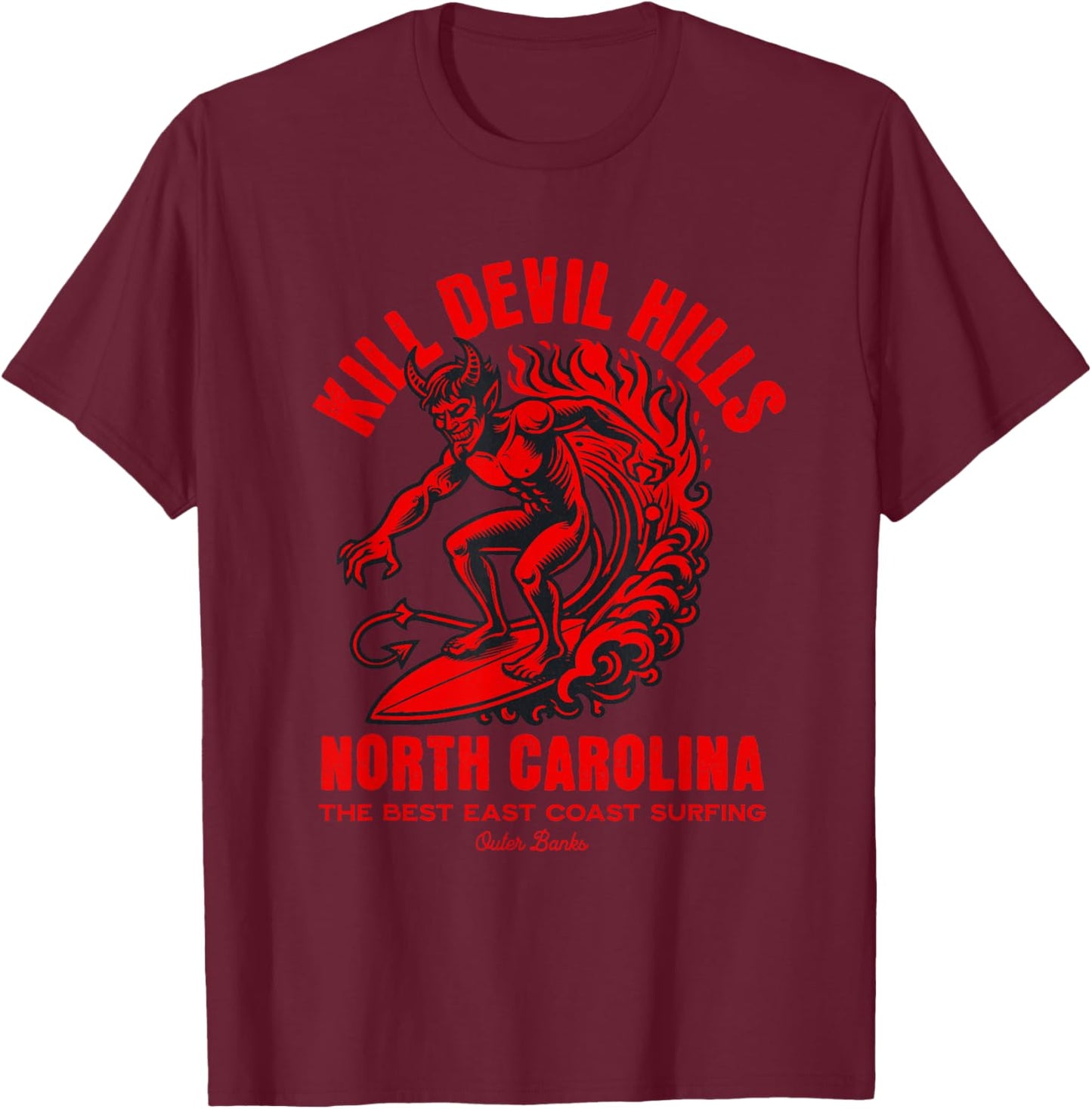 Kill Devil Hills North Carolina Best East Coast Surfing T-Shirt - T-Shirt | Maroon