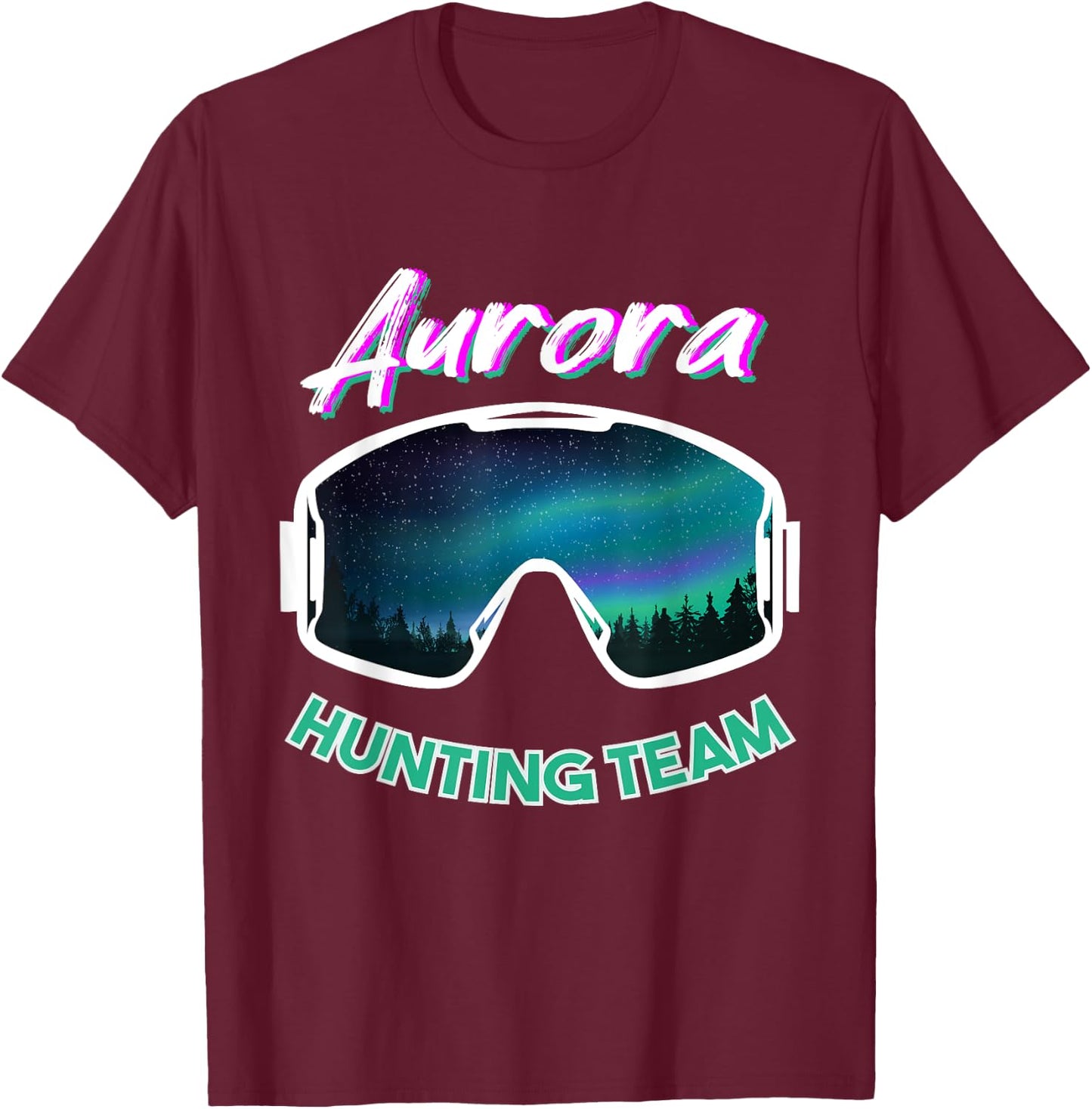 Aurora Hunting Team for Northern Light T-Shirt - T-Shirt | Maroon