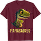 Mamasaurus Mother's Day Mum Dinosaur Mother , black T-Shirt - T-Shirt | Maroon
