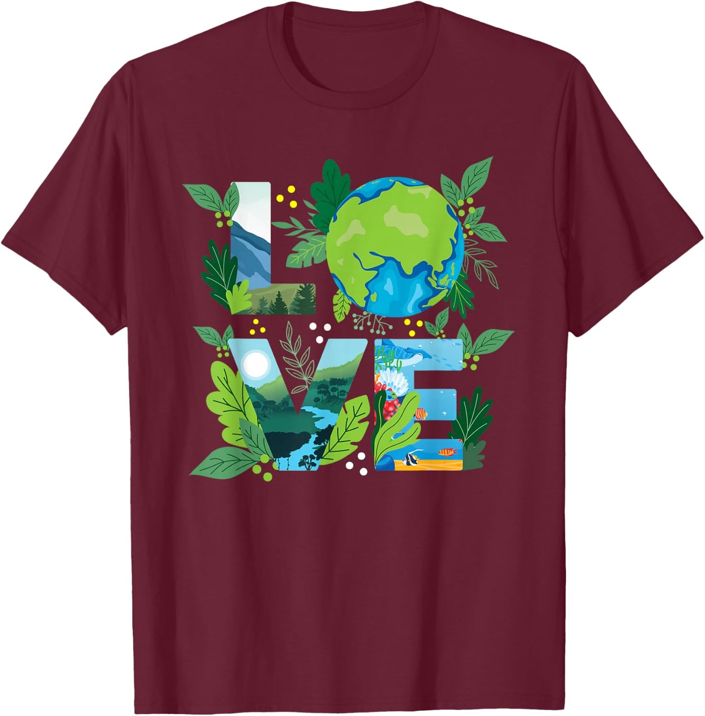 Love World - Environmental Protection Earth Day Climate T-Shirt - T-Shirt | Maroon