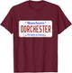 Dorchester South Boston Massachusetts License Plate Southie T-Shirt - T-Shirt | Maroon