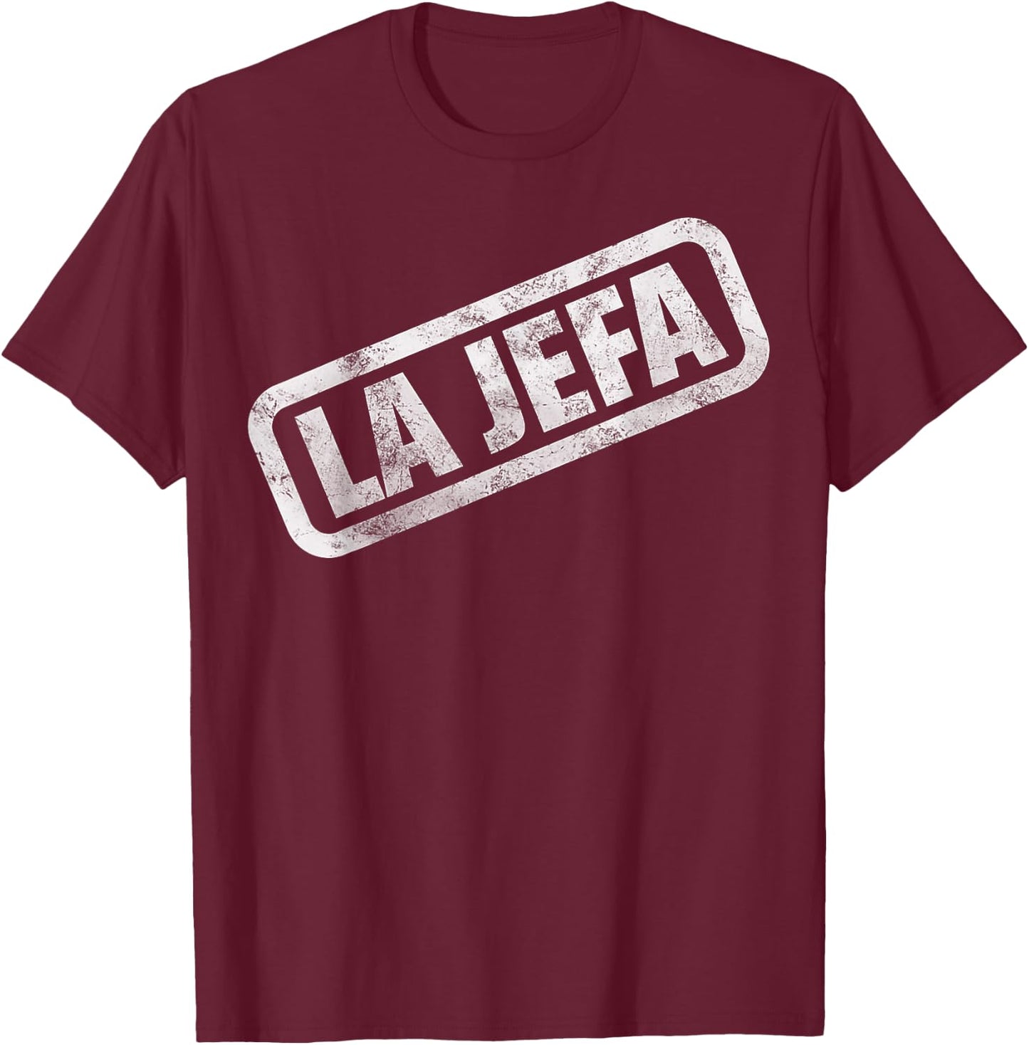 La Jefa T-Shirt - T-Shirt | Maroon
