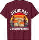 Mushroom J'peux Pas J'ai Mushrooms Funny Porcini Mushrooms , Black, S T-Shirt - T-Shirt | Maroon