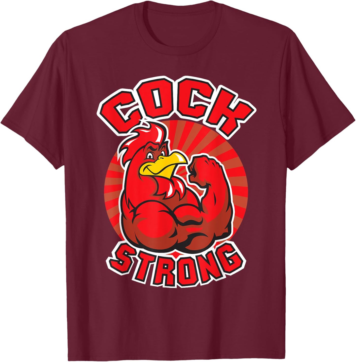 Cock Strong - Muscular Chicken - Novelty Gym T-Shirt - T-Shirt | Maroon