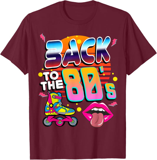 80s 80er Party Outfit Costume Back To The 80'S , black T-Shirt - T-Shirt | Maroon