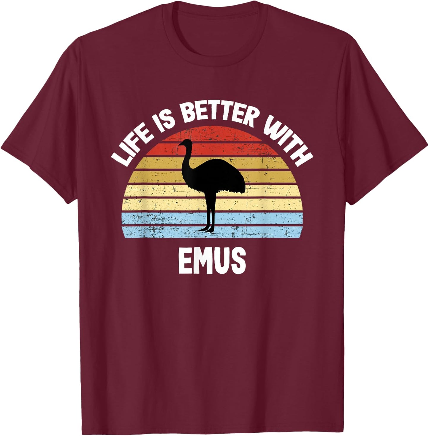 Emu with German Text "Das Leben ist besser mit Emus" [ T-Shirt - T-Shirt | Maroon