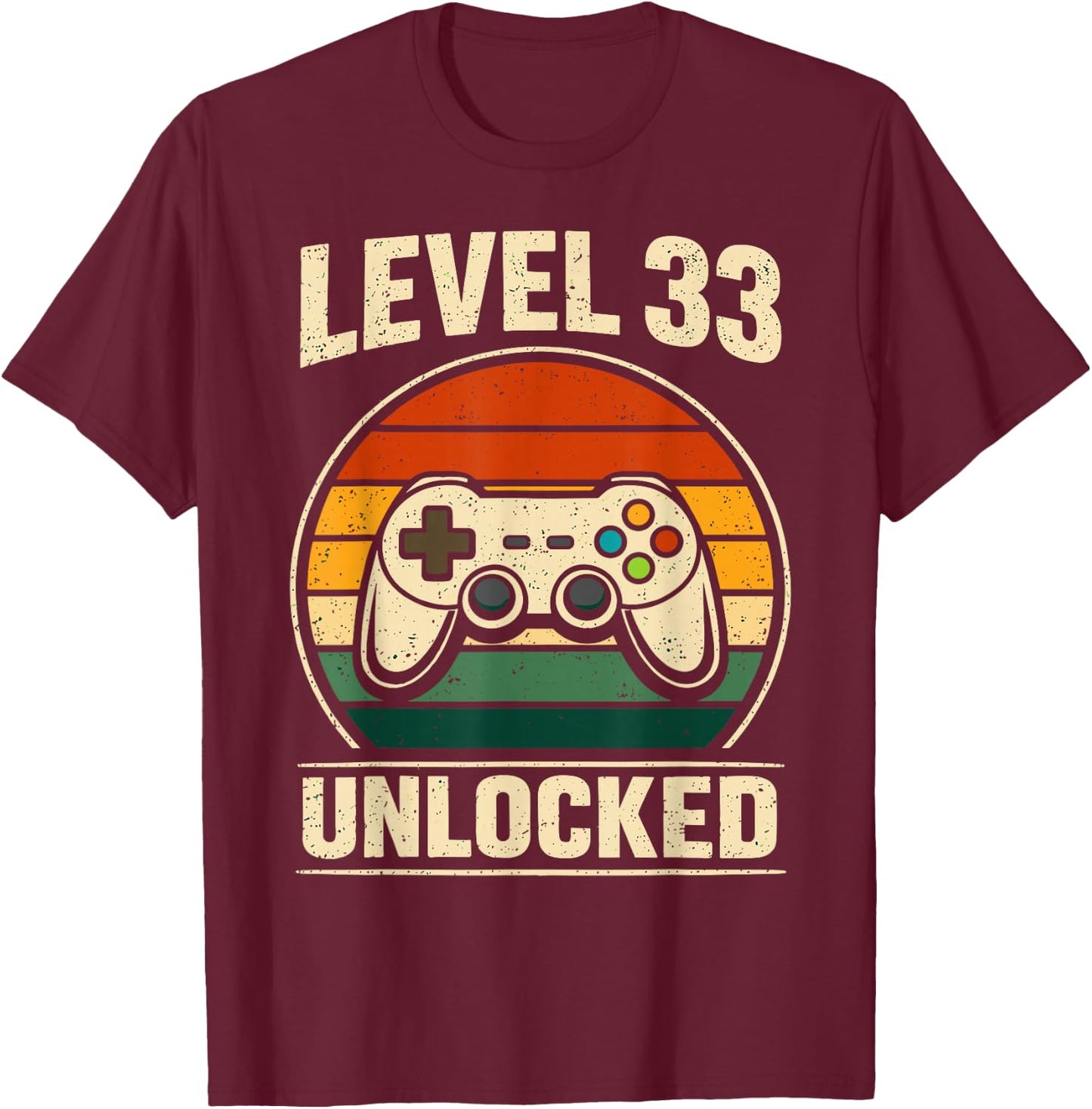 33th Birthday Level 33 Unlocked Gamer Gaming 33 Birthday T-Shirt - T-Shirt | Maroon