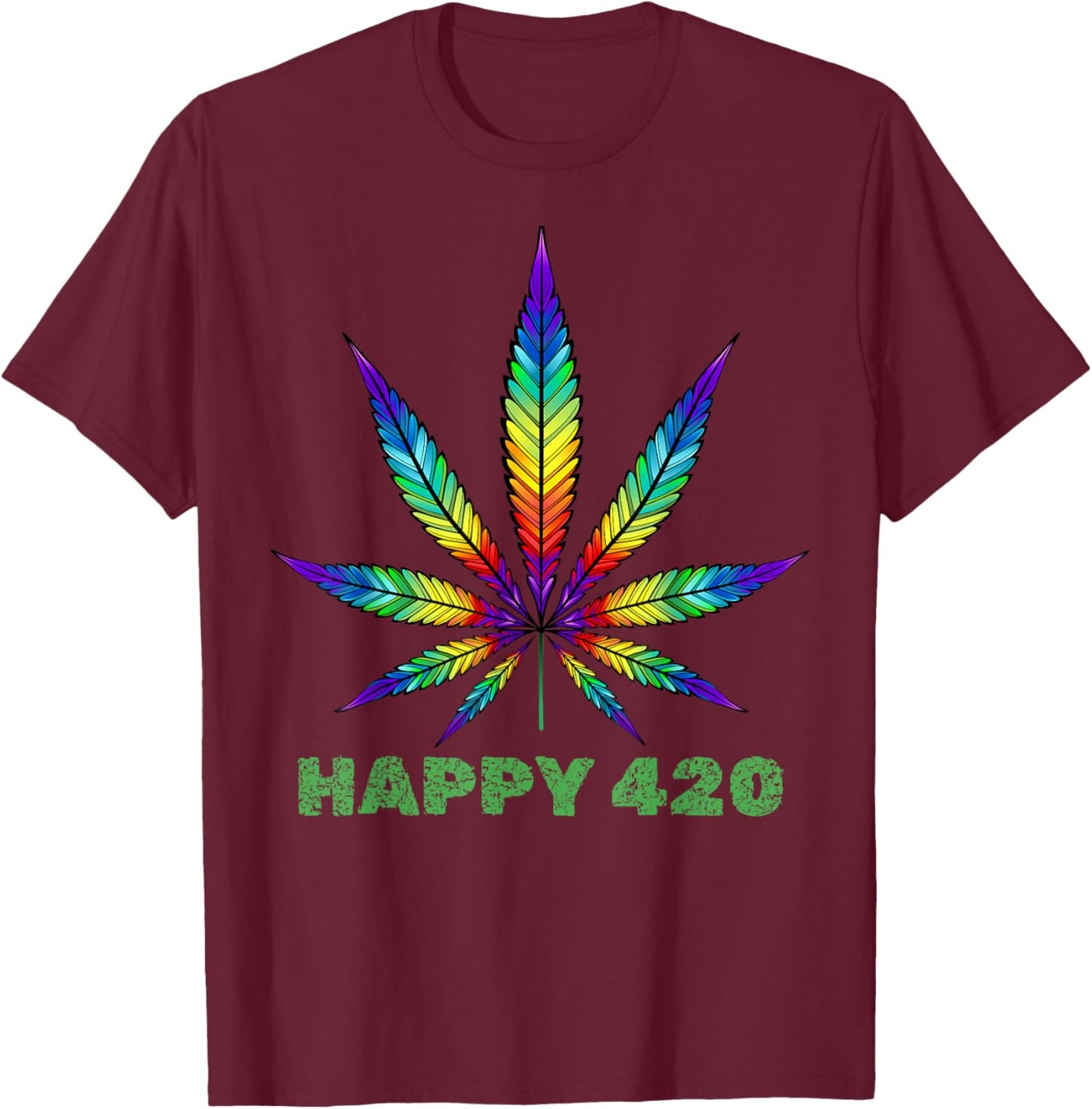 Happy 420 Weed Cannabis Marijuana Lover Men Women Tie Dye T-Shirt - T-Shirt | Maroon